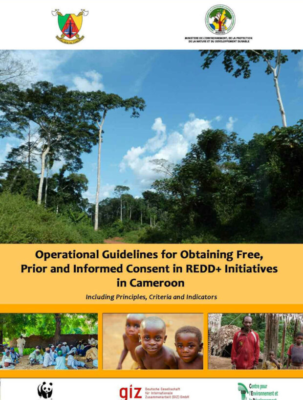 Operational Guidelines for Obtaining Free,Prior and Informed Consent in REDD+ Initiativesin Cameroon